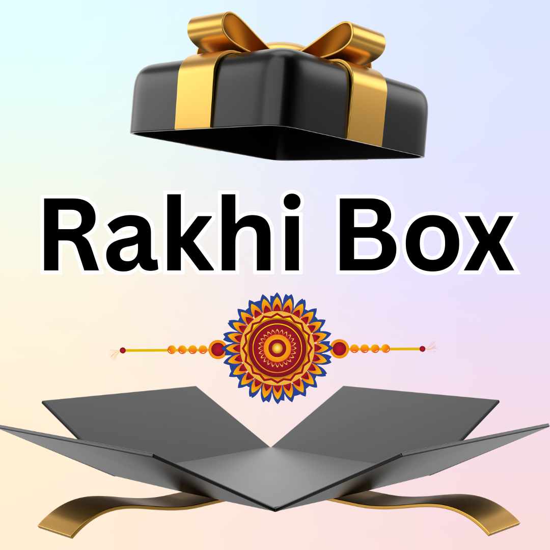 RAKHRI GIFT HAMPERS ( CHOOSE YOUR FAV. FOR YOUR FAV. ONES )